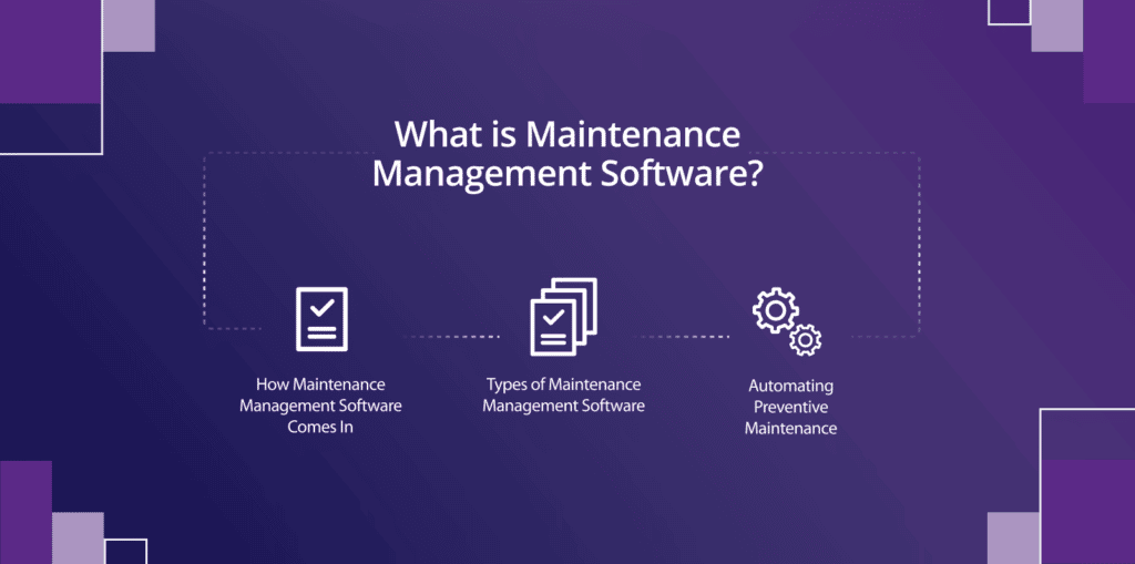 What is Maintenance Management Software